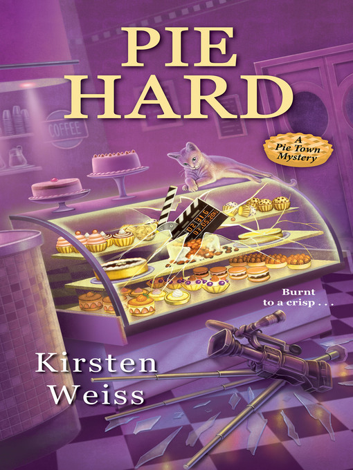 Title details for Pie Hard by Kirsten Weiss - Wait list